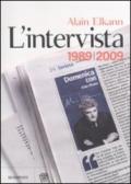 Intervista 1989-2009 (L')