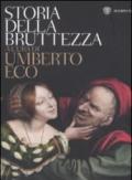 Storia della bruttezza. Ediz. illustrata