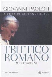 Trittico Romano. Meditazioni. Testo polacco a fronte. Con DVD