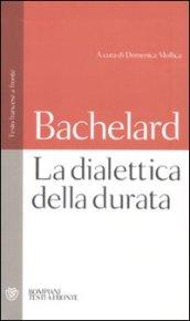 Dialettica della durata. Testo francese a fronte (La)