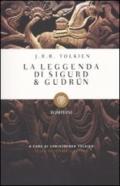 La leggenda di Sigurd e Gudrun. Testo inglese a fronte