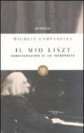 Il mio Liszt. Considerazioni di un interprete