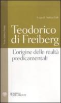 Origine delle realtà predicamentali. Testo latino a fronte (L')