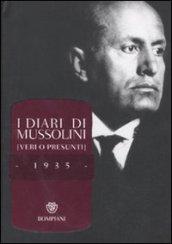 I diari di Mussolini (veri o presunti). 1935