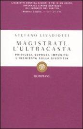 Magistrati. L'ultracasta