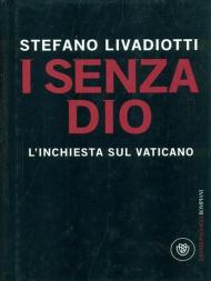 I senza Dio. L'inchiesta sul Vaticano