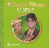 Il Piccolo Principe-Buona notte-Il venditore di lanterne