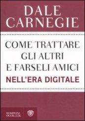 Come trattare gli altri nell'era digitale