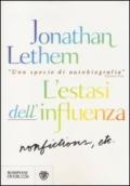 L'estasi dell'influenza. Non-fiction, etc.