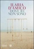 Dove io non sono