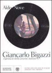 Giancarlo Bigazzi, il geniaccio della canzone italiana