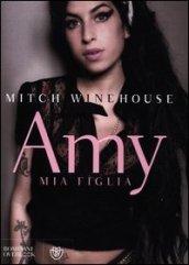 Amy, mia figlia