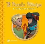 Il Piccolo Principe-Buona notte-Il Circo di Ermes