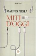 Miti d'oggi