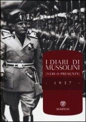 I diari di Mussolini (veri o presunti). 1937