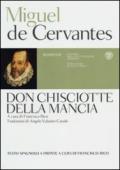 Don Chisciotte della Mancia. Testo spagnolo a fronte