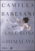 Il sale rosa dell'Himalaya (Narratori italiani)