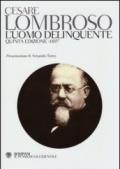 L'uomo delinquente - quinta edizione - 1897 (Il pensiero occidentale)