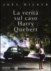 La verità sul caso Harry Quebert (Narratori stranieri)