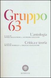 Gruppo 63. L'antologia-. Critica e teoria
