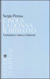 L'isola la donna il ritratto. Variazioni e intrecci letterari