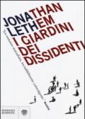 I giardini dei dissidenti