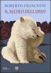 Il secolo dell'orso