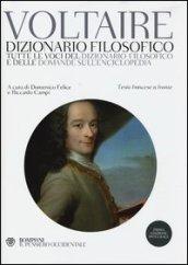 Dizionario filosofico. Tutte le voci del dizionario filosofico e delle domande sull'Enciclopedia. Testo francese a fronte. Ediz. integrale