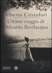 Ultimo viaggio di Odoardo Bevilacqua