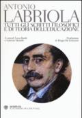 Tutti gli scritti filosofici e di teoria dell'educazione (Il pensiero occidentale)