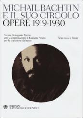 Michail Bachtin e il suo circolo. Opere 1919-1930. Testo russo a fronte