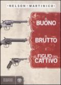 Il Buono, il Brutto e il figlio del Cattivo