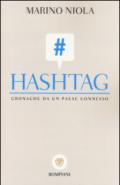 Hashtag. Cronache da un paese connesso