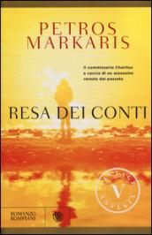 Resa dei conti (Le indagini del commissario Kostas Charitos Vol. 8)