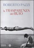 La trasparenza del buio