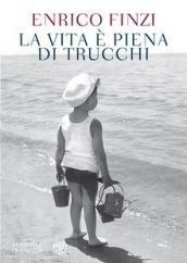 La vita è piena di trucchi