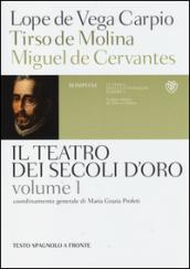 Il teatro dei secoli d'oro. Testo spagnolo a fronte. 1.