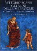 Gli anni delle meraviglie. Il tesoro d'Italia II: Da Piero della Francesca a Pontormo