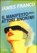 Il manifesto degli attori anonimi