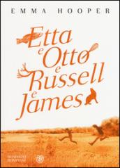 Etta e Otto e Russell e James