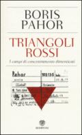 Triangoli rossi: I campi di concentramento dimenticati (PasSaggi)