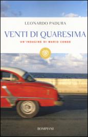 Venti di Quaresima. Un'indagine di Mario Conde