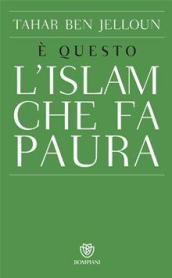 E questo l'Islam che fa paura