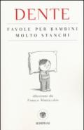 Favole per bambini molto stanchi