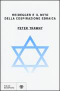 Heidegger e il mito della cospirazione ebraica