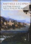 Ultimi viaggi nell'Italia perduta (AsSaggi)