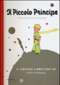 Il Piccolo Principe. Il grande libro pop-up. Ediz. integrale