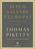 Si può salvare l'Europa? Cronache 2004-2015