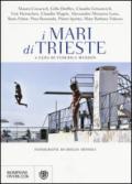 I mari di Trieste