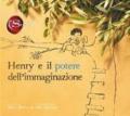 Henry e il potere dell'immaginazione. The Secret